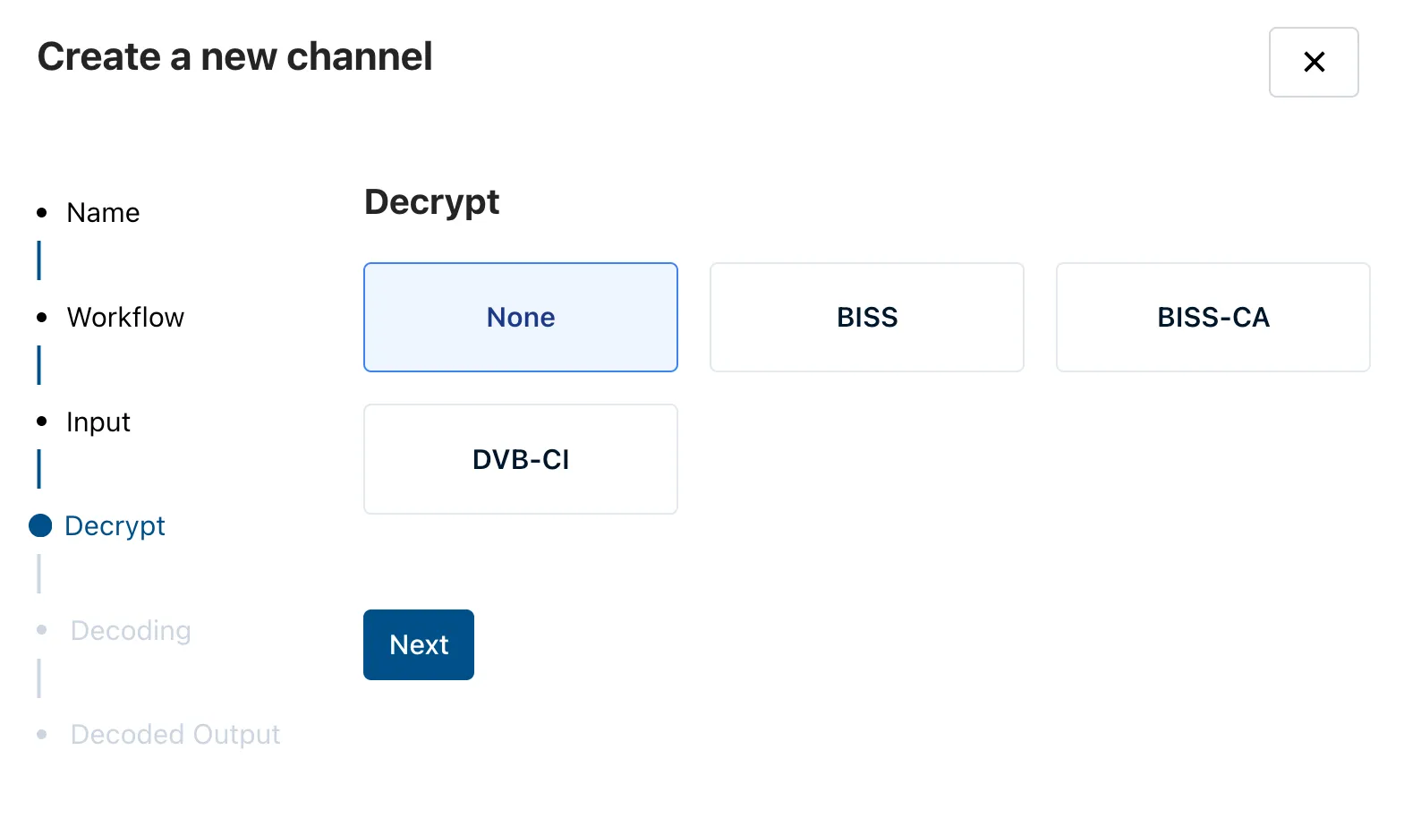 The Decrypt step with None selected, alongside BISS, BISS-CA, and DVB-CI