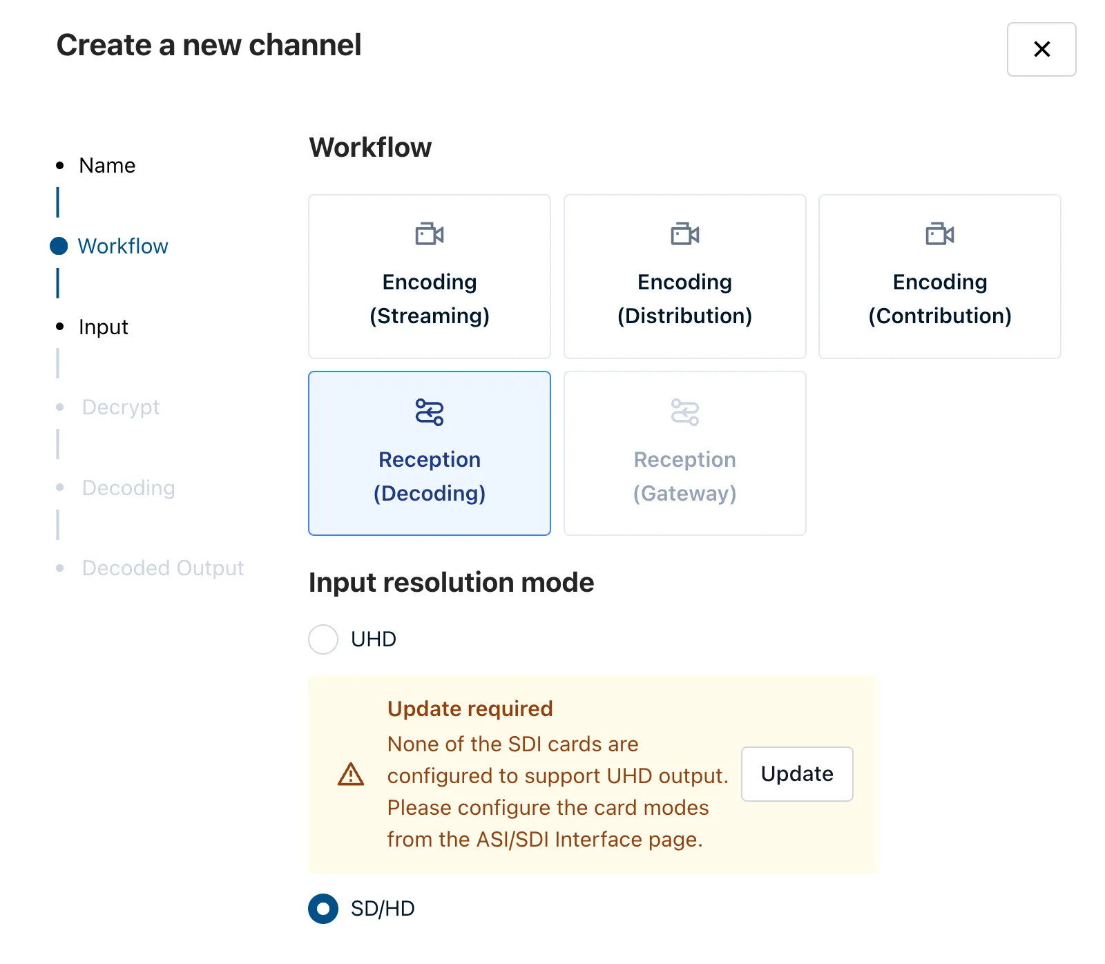 The Workflow step with Reception (Decoding) selected, Input resolution mode set to SD/HD, and a UHD update notice